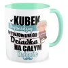 Kubek miętowy dla najbardziej wyluzowanego DZIADKA